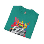 Educate Advocate Celebrate Unisex T-Shirt