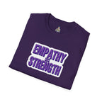 Empathy Equals Strength Unisex Softstyle T-Shirt - Inspirational Apparel for Everyday Comfort