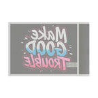 Make Good Trouble Trans Colors Flag