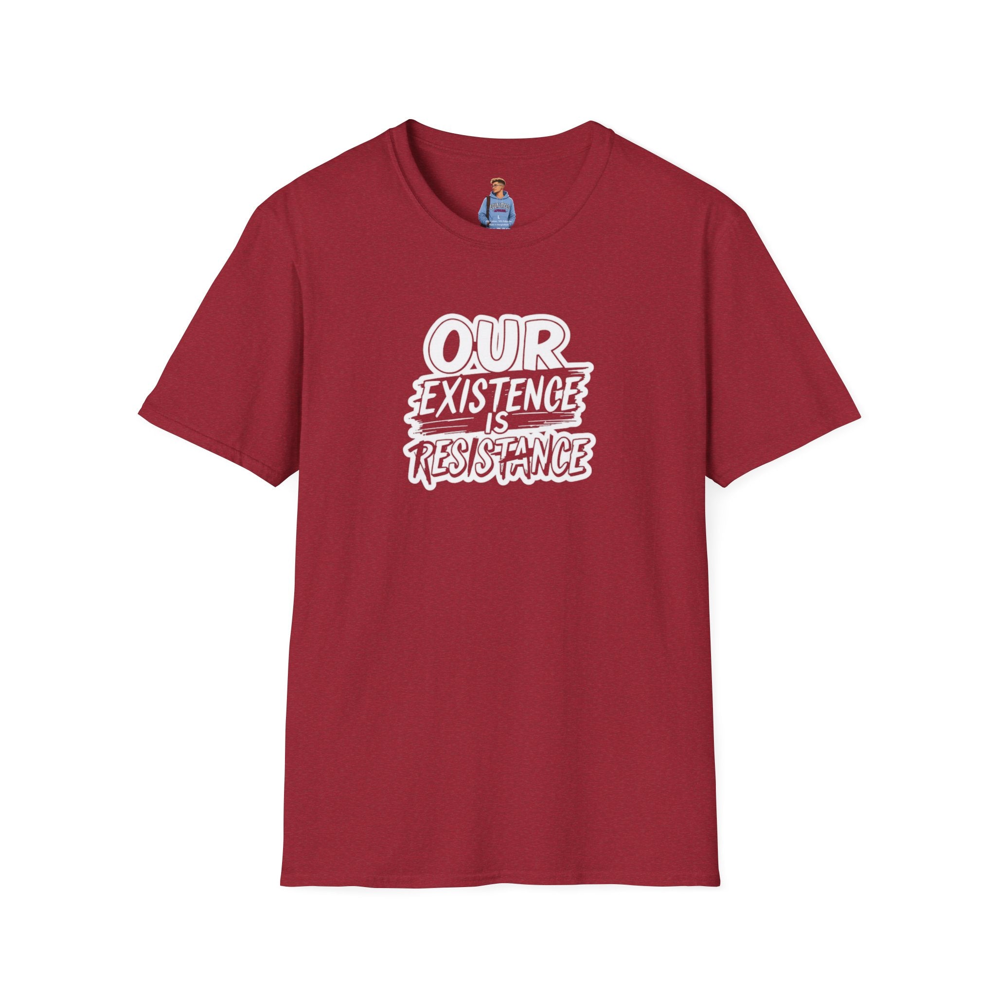 Our Existence is Resistance Statement Tee