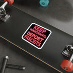 Die-Cut Stickers -  Neon Sign colors Keep Immigrants, Deport Fascists