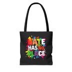 Hate Has No Place Paint Splatter Tote Bag