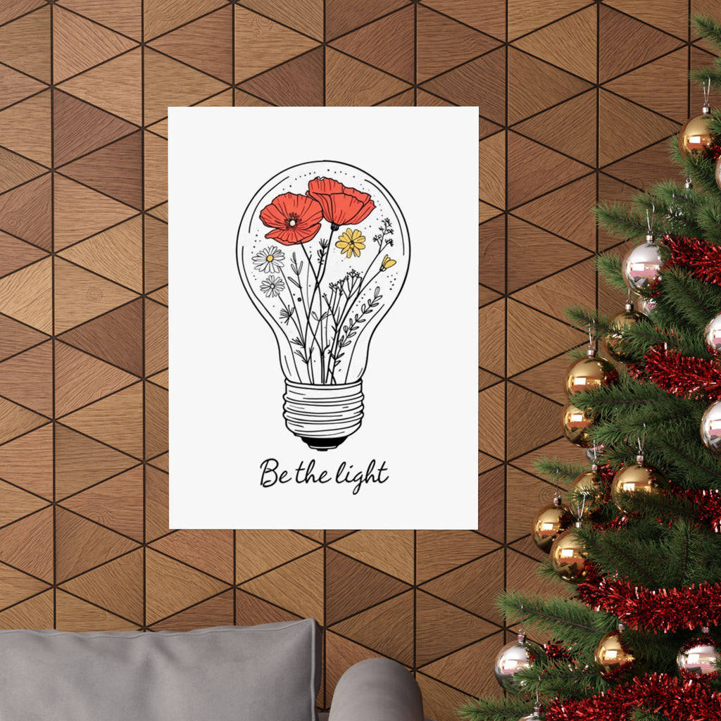 Inspirational Matte Vertical Poster - 'Be the Light'