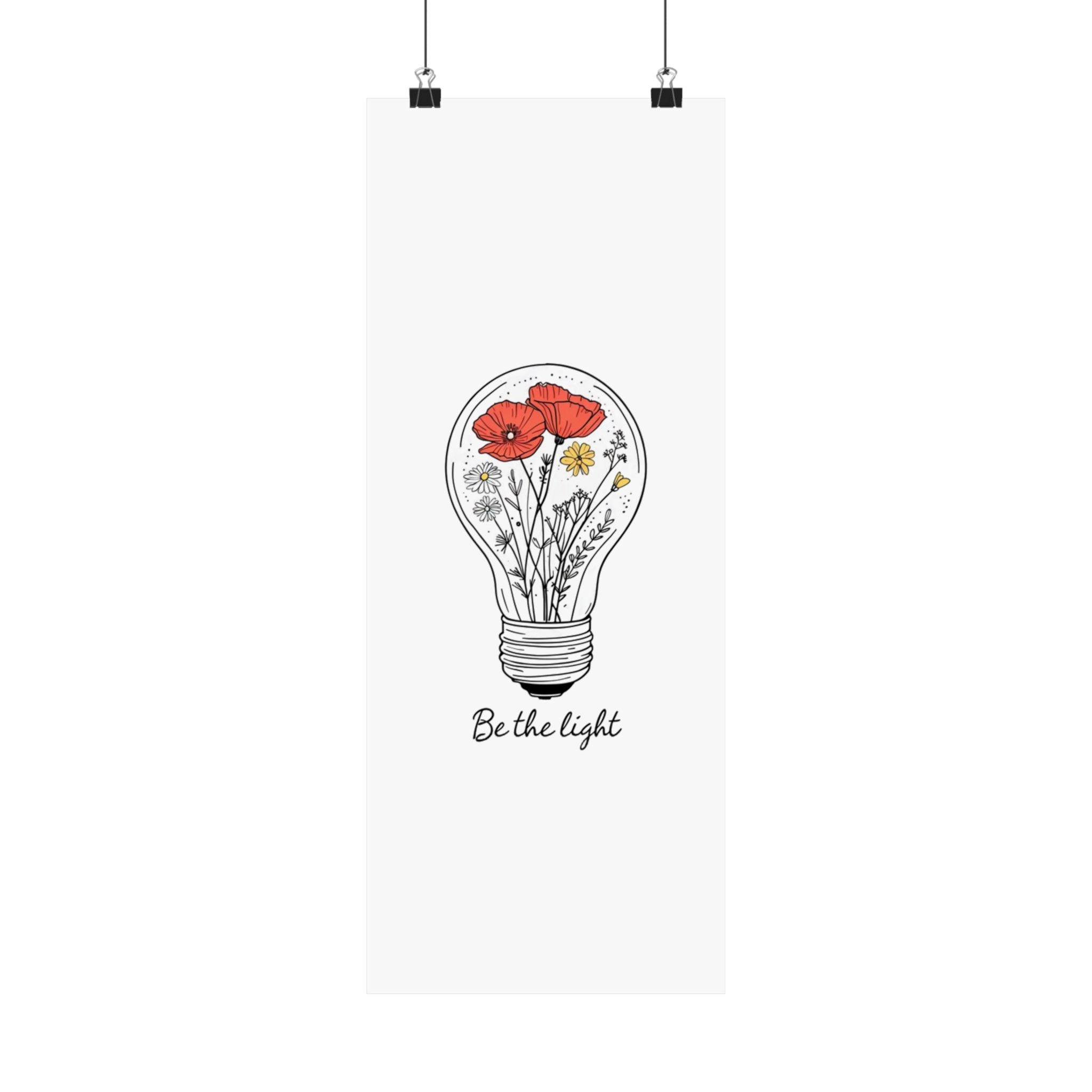 Inspirational Matte Vertical Poster - 'Be the Light'