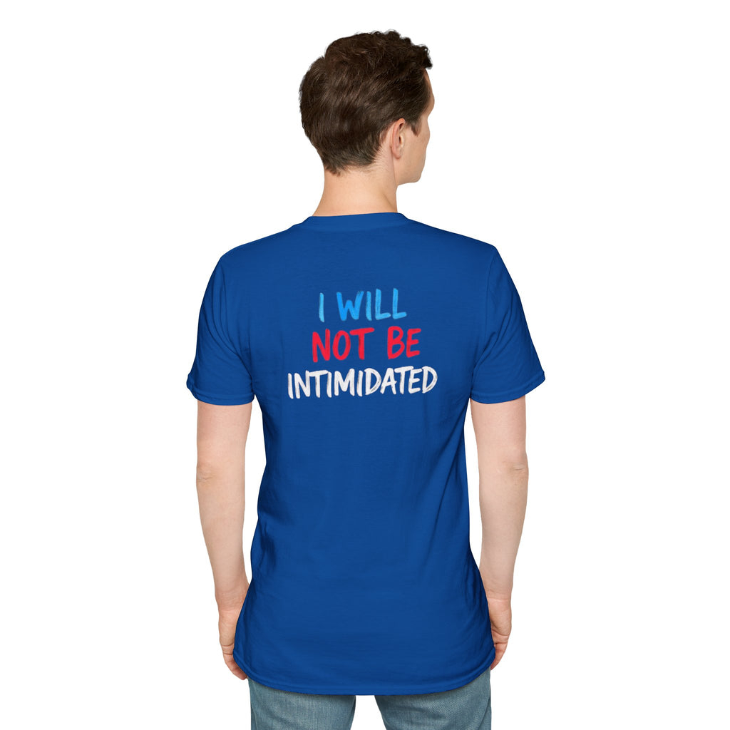 Ballots > Bullies T-Shirt — "I Will Not Be Intimidated" Voter Rights Tee