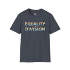 Equality is Greater Than Division T-Shirt — Rainbow Pride Graphic Tee