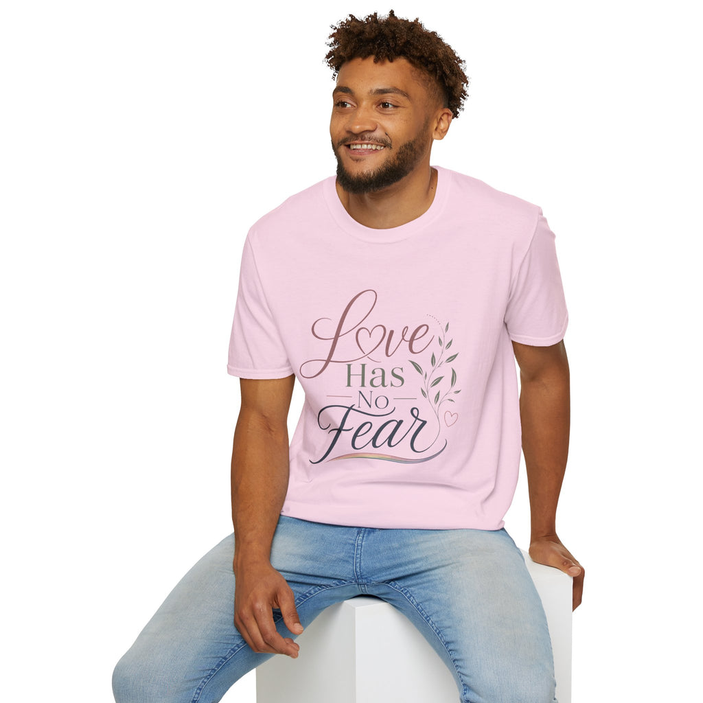 Love Has No Fear T-Shirt — Inspirational Tee