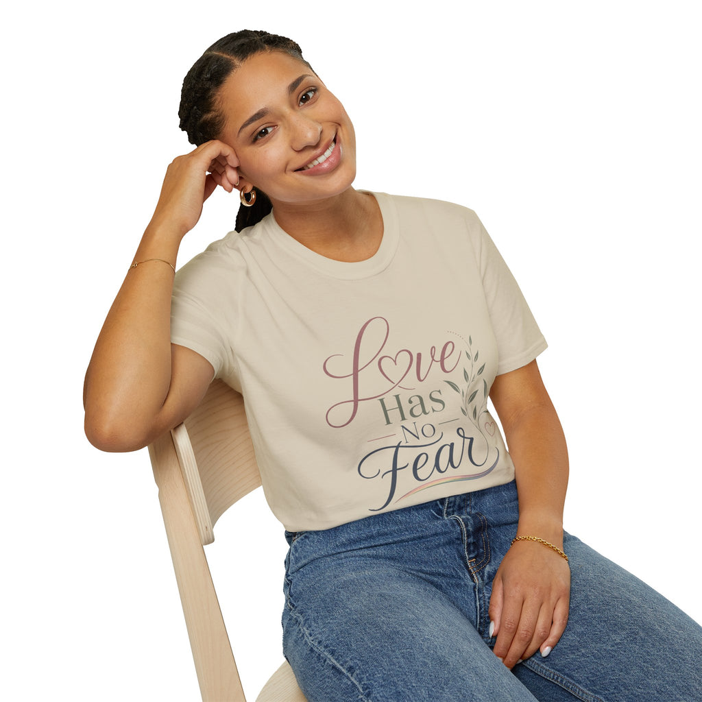 Love Has No Fear T-Shirt — Inspirational Tee