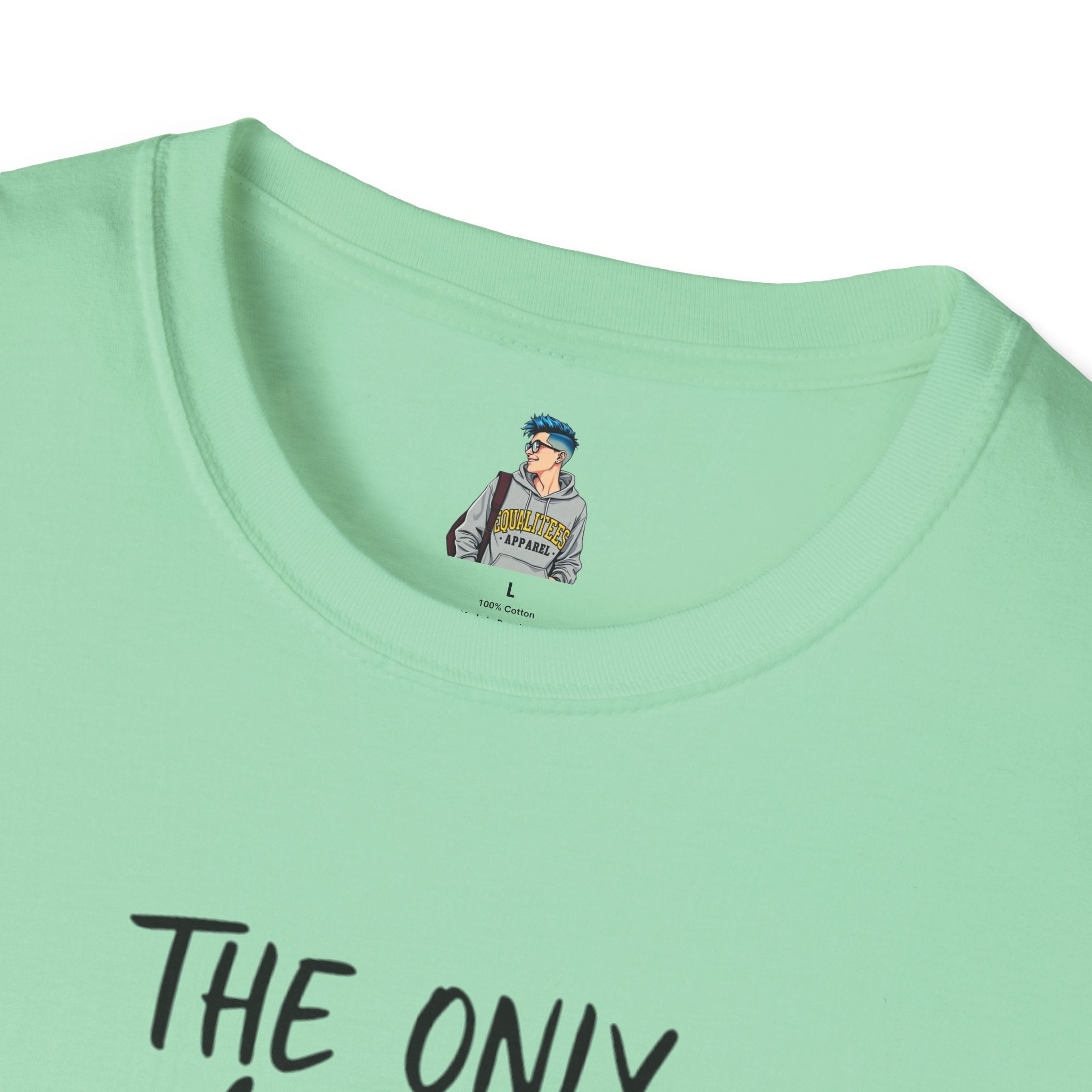 The Only Choice I MADE Was to Be MYSELF - Softstyle Unisex T-Shirt