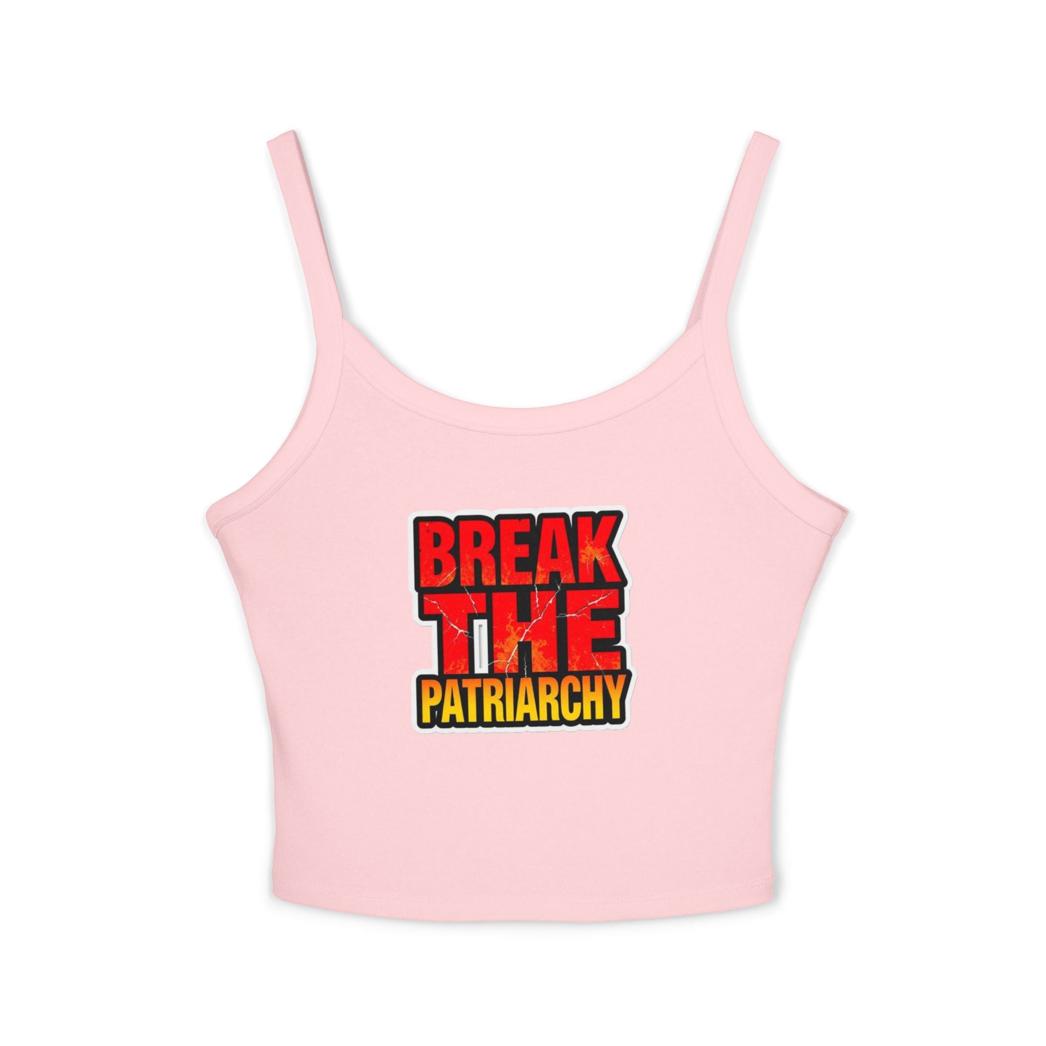 Women's Spaghetti Strap Tank Top - "Break the Patriarchy" Statement Tee