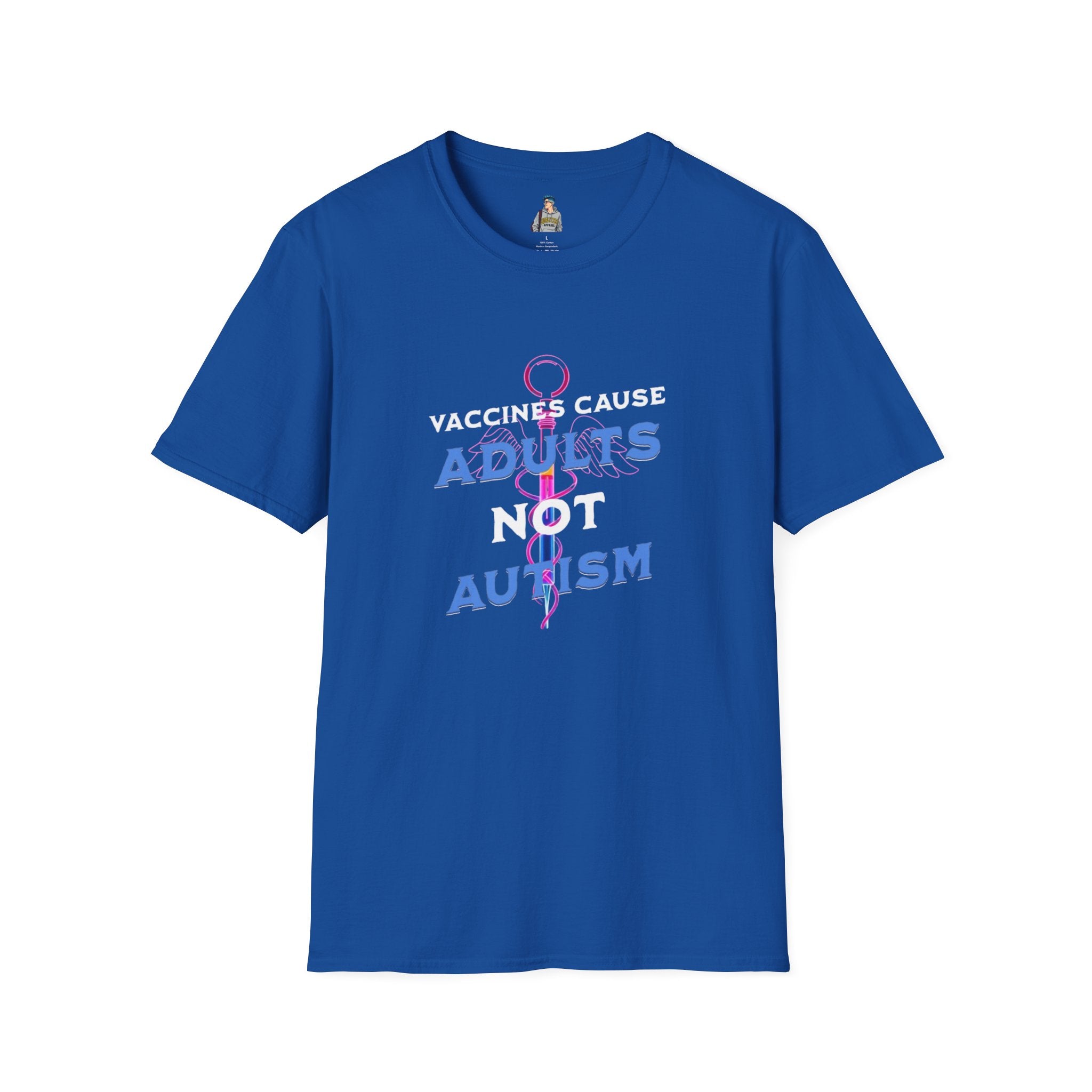 Unisex Softstyle T-Shirt - "Vaccines Cause Adults Not Autism" Statement Tee