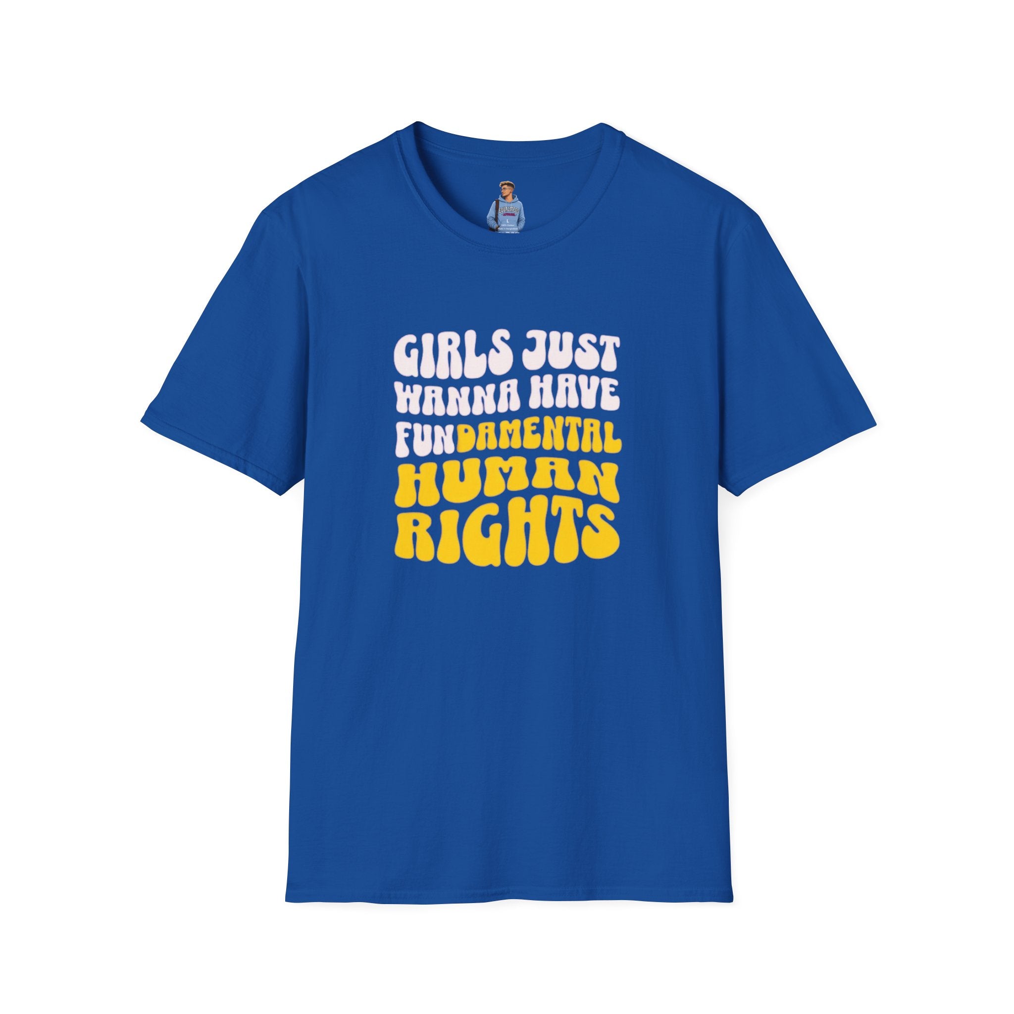 Girls Just Wanna Have Fundamental Human Rights Unisex Softstyle T-Shirt