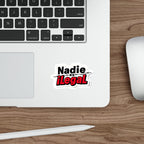 Die-Cut Stickers -  Nadie es Ilegal- No one Is Illegal