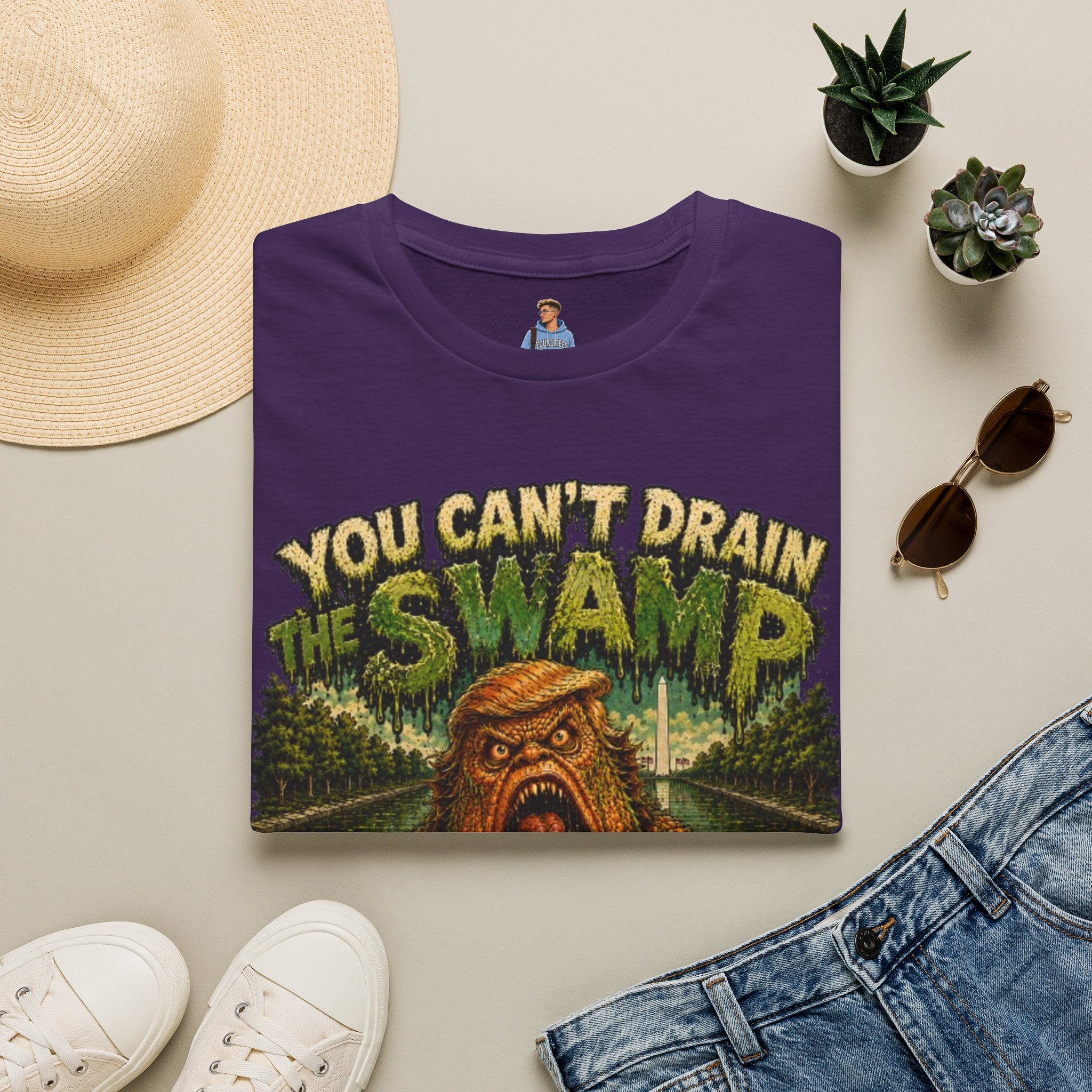 T-Shirt — "You Can't Drain the Swamp when you ARE the Swamp" Graphic Tee