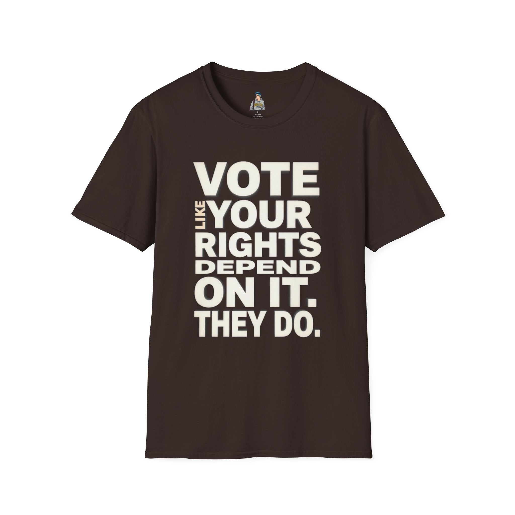 Vote Like Your Rights Depend On It T-Shirt