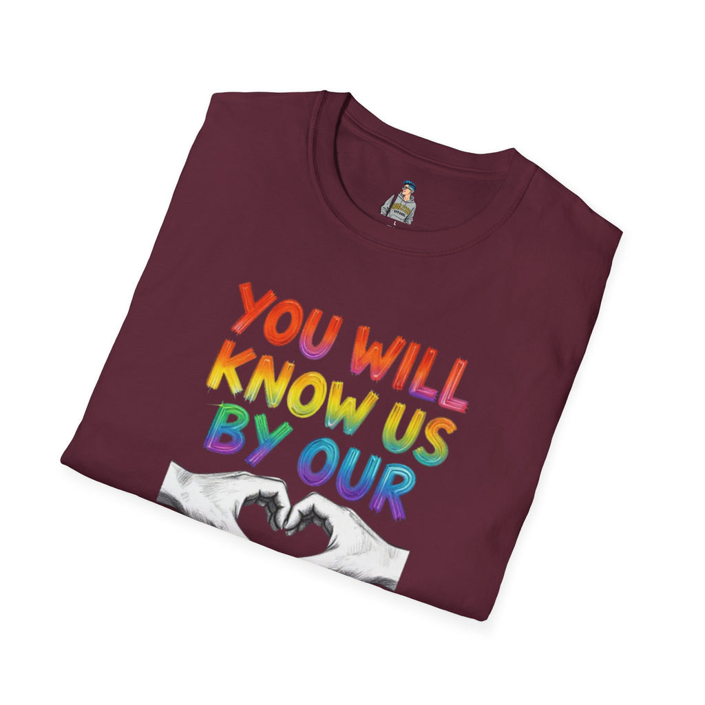 Know Us By Our Love T-Shirt