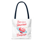 Love is a Universal Language Design - Tote Bag