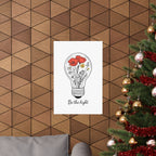 Inspirational Matte Vertical Poster - 'Be the Light'