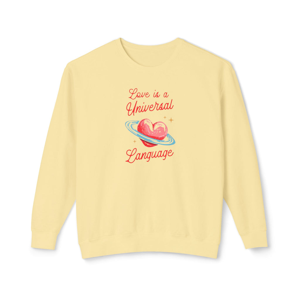 Love is a Universal Language Unisex Lightweight Crewneck Sweatshirt