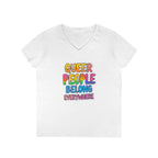 Queer People Belong Everywhere V-Neck T-Shirt for Pride and Everyday Wear