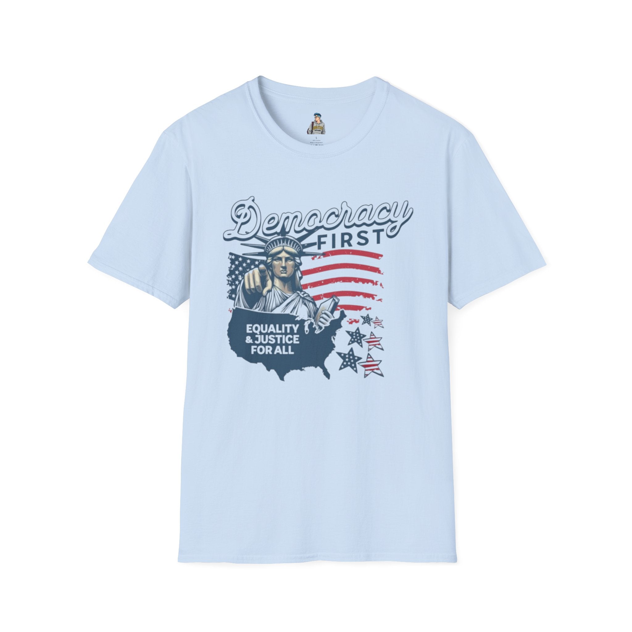 Democracy First T-Shirt | Unisex Softstyle Tee for Equality & Justice