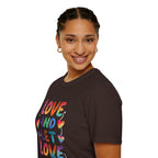 Love and Let Love T-Shirt