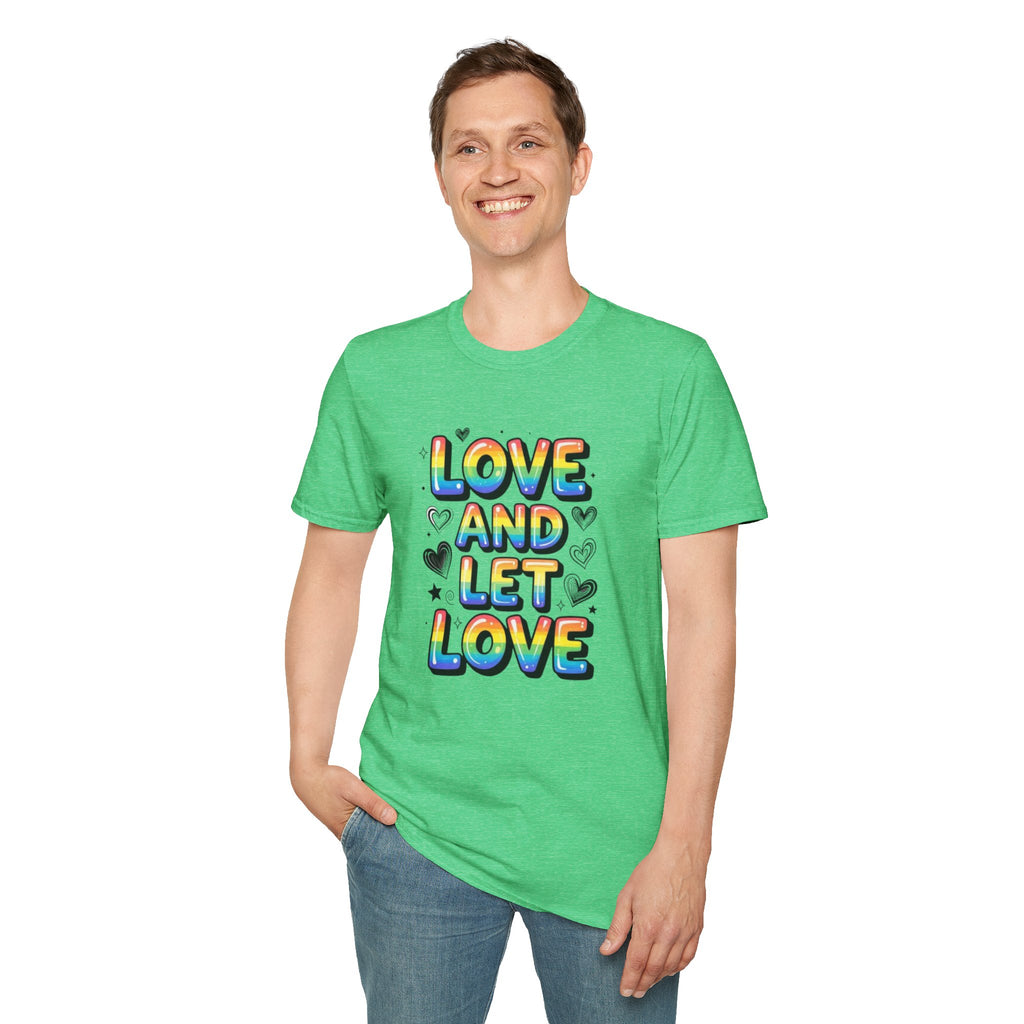 Love & Let Love Inspirational T-Shirt