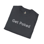 Unisex Softstyle T-Shirt - "Get Poked - Vaccines Save Lives" Statement Tee