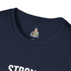 Strong Men Respect Women Statement Tee Unisex Softstyle T-Shirt