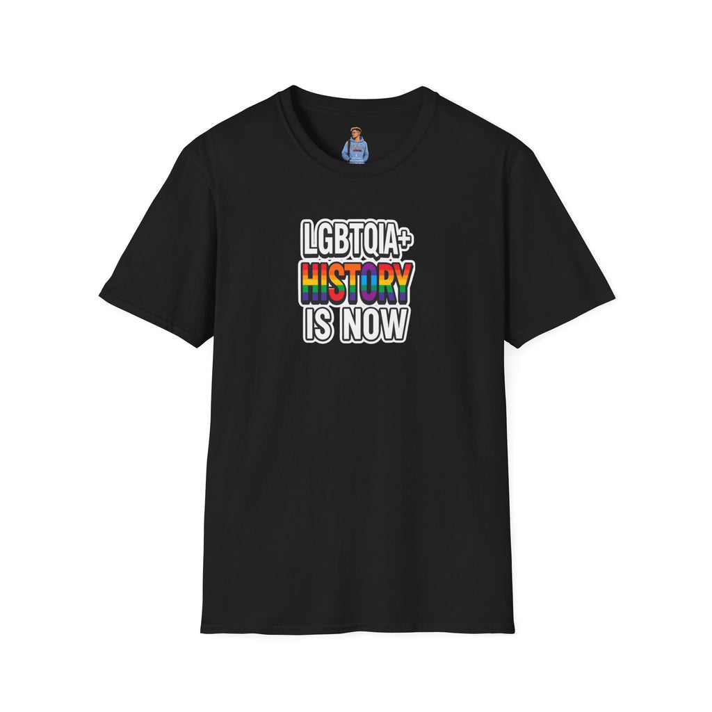 LGBTQIA+ History Is Now T-shirt