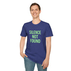 Silence Not Found T-Shirt