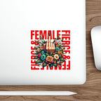 Die-Cut Stickers - Fierce Female