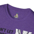 Don't Let Anyone Tell You How To Tie Your Laces T-Shirt