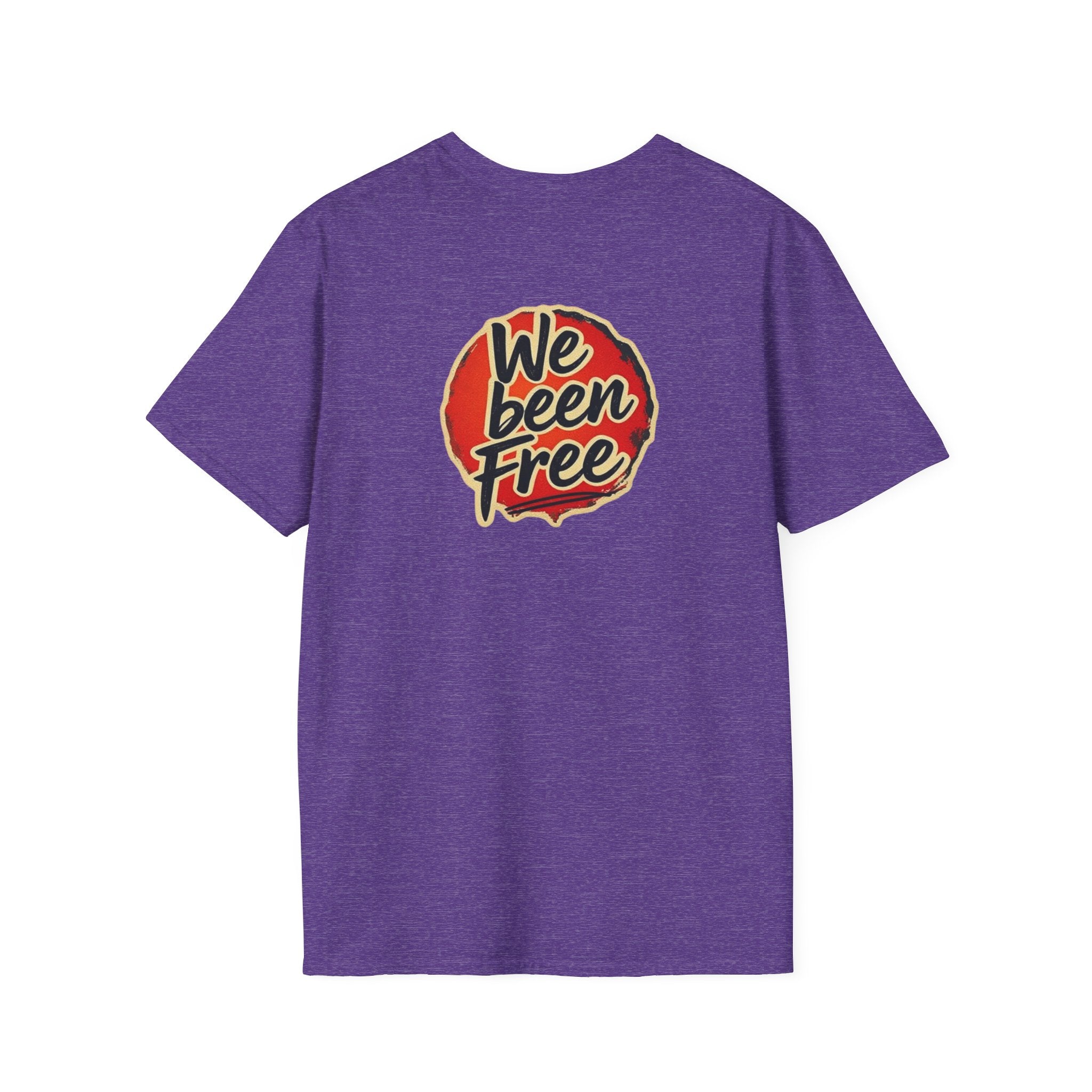 We Been Free Unisex Softstyle T-Shirt