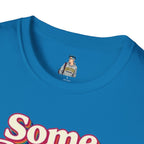 Some People Are Gay, Get Over It T-Shirt