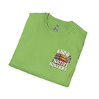 Know Native History Awareness T-Shirt
