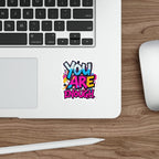 Die-Cut Stickers - YOU ARE ENOUGH