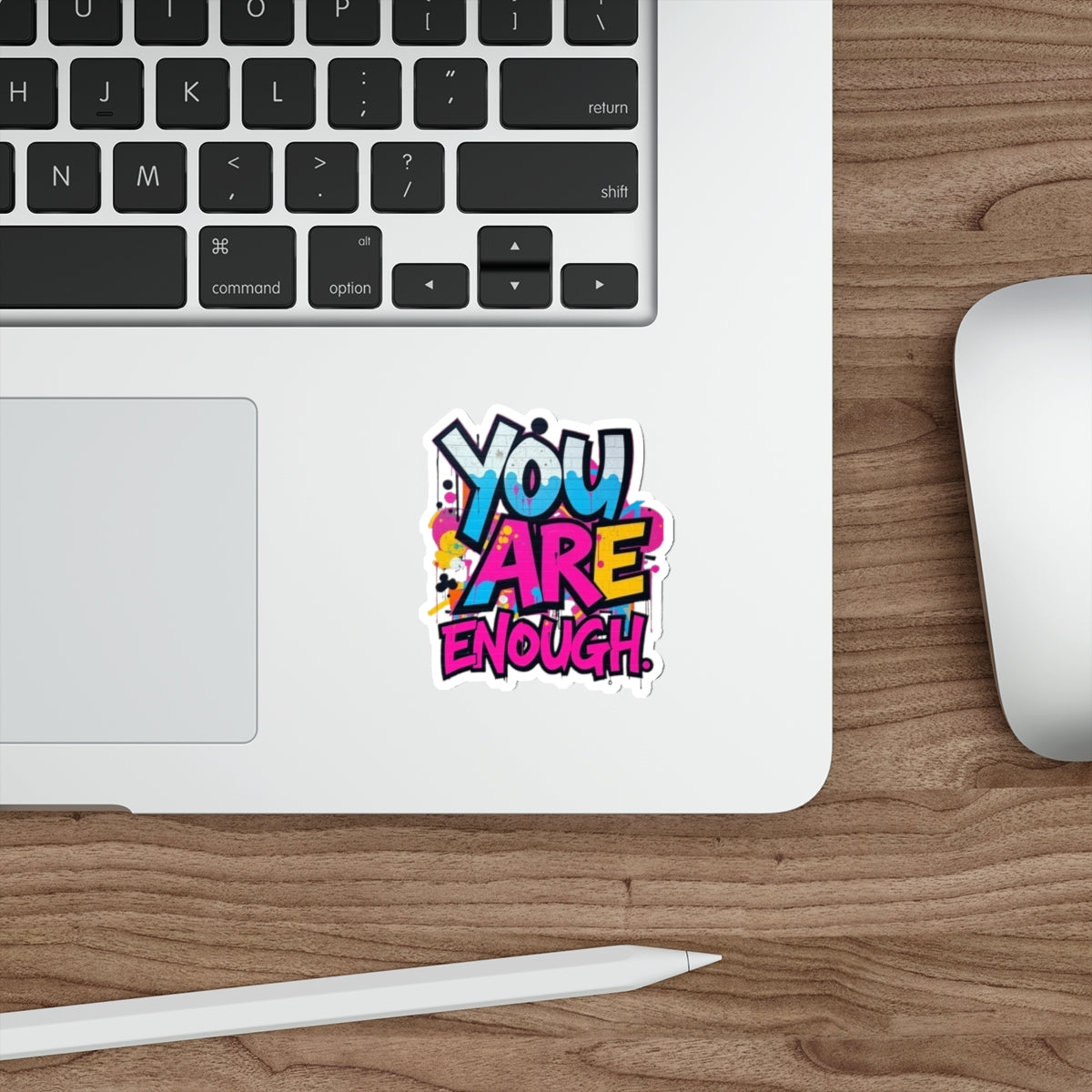 Die-Cut Stickers - YOU ARE ENOUGH
