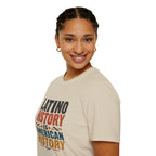 Latino History Is American History T-Shirt
