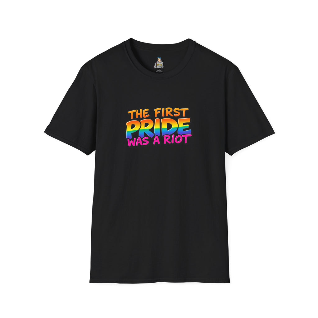 The First Pride Was A Riot T-Shirt
