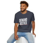 Demand Justice T-Shirt — Bold Protest Tee for Activists & Social Justice Supporters
