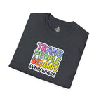 Trans People Belong Everywhere Unisex Softstyle T-Shirt