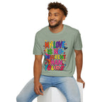 My Love is No Different Than Yours Pride Unisex T-Shirt