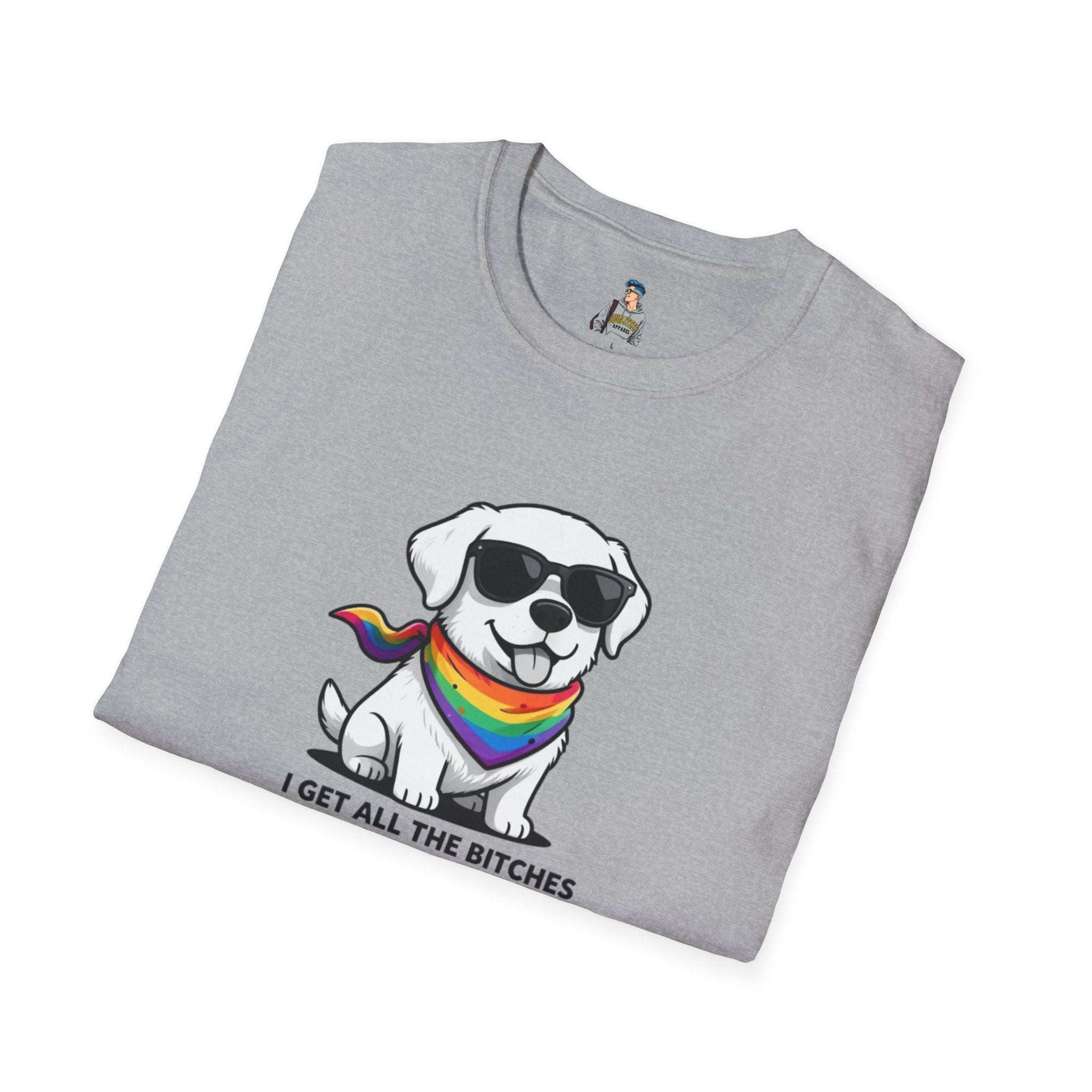 Pride Dog T‑Shirt – I Get All the Bitches