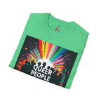 Unisex Softstyle T-Shirt - 'Queer People Belong Everywhere' Pride Graphic Tee