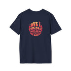 Love is the Most Powerful Force on Earth Unisex Softstyle T-Shirt