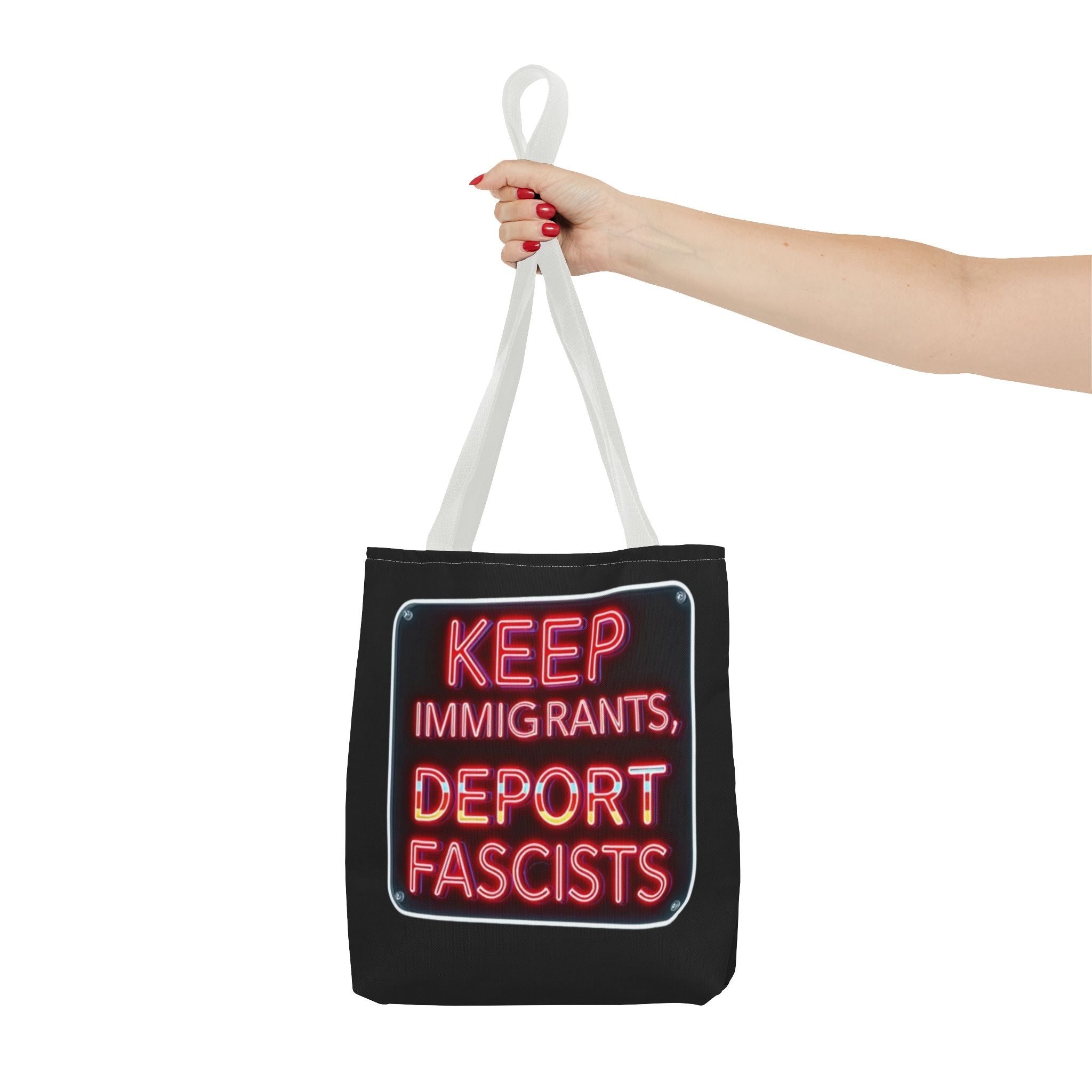 Keep Immigrants, Deport Fascists Tote Bag