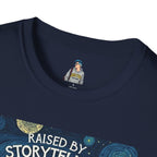 Raised by Storytellers T-Shirt