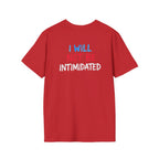Ballots > Bullies T-Shirt — "I Will Not Be Intimidated" Voter Rights Tee