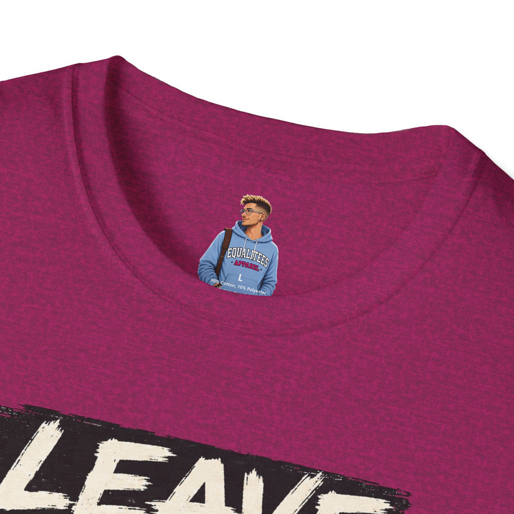 T-Shirt — "Leave Black People Alone" Social Justice Statement Tee
